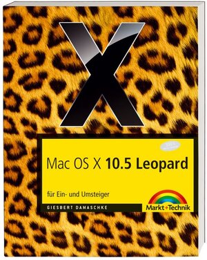 Buchcover Mac OS X 10.5 Leopard | Giesbert Damaschke | EAN 9783827241917 | ISBN 3-8272-4191-X | ISBN 978-3-8272-4191-7