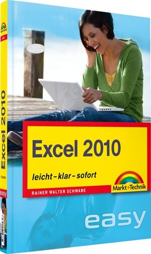 Buchcover Excel 2010 | Rainer Walter Schwabe | EAN 9783827245618 | ISBN 3-8272-4561-3 | ISBN 978-3-8272-4561-8