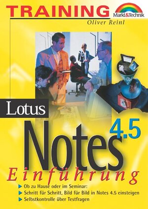 Lotus Notes 4.5 - M+T-Training . Einführung