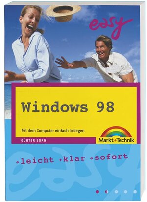 Windows 98 Zweite Ausgabe - M+T Easy . leicht, klar, sofort