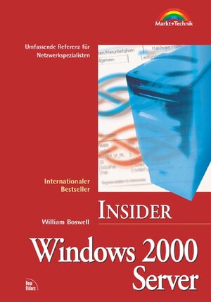 Buchcover Windows 2000 Server Insider | William Boswell | EAN 9783827256867 | ISBN 3-8272-5686-0 | ISBN 978-3-8272-5686-7