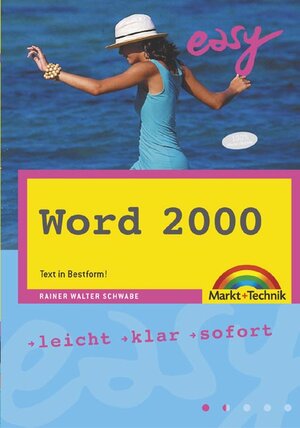 Word 2000 - M+T Easy . Text in Bestform!