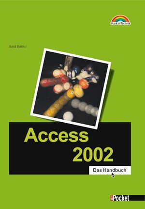 Access 2002 - M+T Pocket . Das Handbuch (Office Einzeltitel)