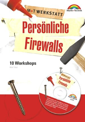 Persönliche Firewalls - M+T Werkstatt . 10 Workshops