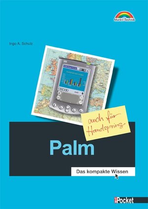 Palm - M+T Pocket . Das kompakte Wissen - auch für Handspring (Office Einzeltitel)