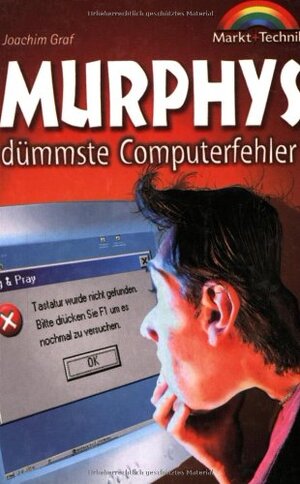 Murphys dümmste Computerfehler (Sonstige Bücher M+T)