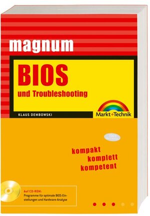 BIOS und Troubleshooting - MAGNUM . Optimales Hardware-Setup