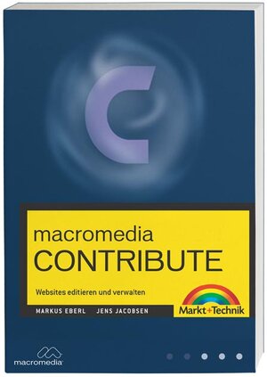 Buchcover macromedia Contribute | Markus Eberl | EAN 9783827265500 | ISBN 3-8272-6550-9 | ISBN 978-3-8272-6550-0