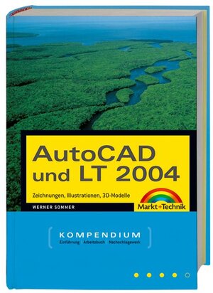 Buchcover AutoCAD und LT 2004 | Werner Sommer | EAN 9783827266170 | ISBN 3-8272-6617-3 | ISBN 978-3-8272-6617-0