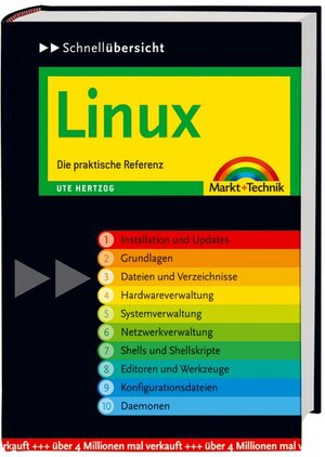 Linux: Die praktische Referenz (Schnellübersichten)