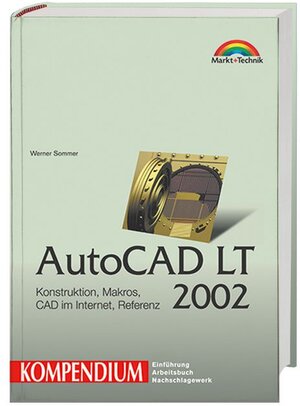 AutoCAD LT 2002  Kompendium (Kompendium / Handbuch)