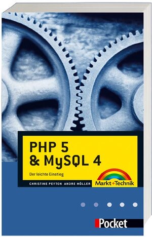 Buchcover PHP 5 & MySQL 4 | Christine Peyton | EAN 9783827267757 | ISBN 3-8272-6775-7 | ISBN 978-3-8272-6775-7