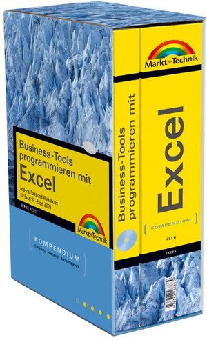 Business-Tools programmieren mit Excel: Add-Ins, Tools und Workshops für Excel 97-2003 (Kompendium / Handbuch)