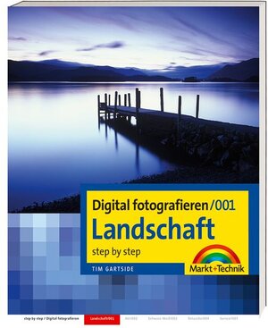 Digital fotografieren / Landschaft: Step by Step