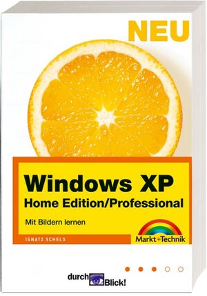 Windows XP - Home Edition/Professional: Mit Bildern lernen (Office Einzeltitel)