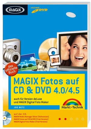 MAGIX Fotos auf CD & DVD 4.0/4.5: auch für Version deLuxe und MAGIX Digital Foto Maker (Digital fotografieren)