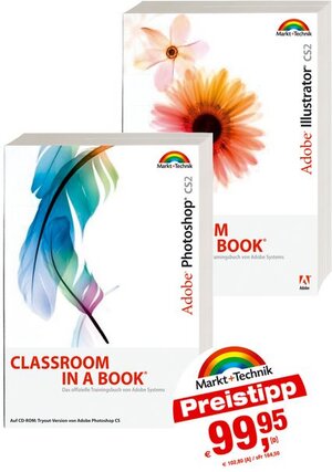 Adobe Photoshop CS2/Adobe Illustrator CS2 - Bundle: Die offiziellen Trainingsbücher von Adobe Systems (Classroom in a Book)