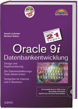 Oracle 9i Datenbankentwicklung in 21 Tagen: Design und Implementierung (in 14/21 Tagen)