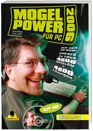 Mogel Power 2006 für PC: Auf der CD-ROM: Cheats zu über 4000 Spielen + 4500 Lösungen (X-Games)