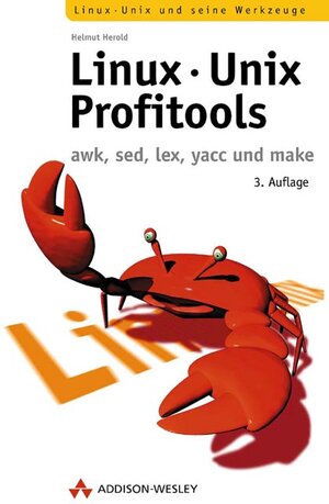 Linux-Unix-Profitools . awk, sed, yacc und make (Open Source Library)