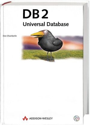 DB 2 Universal Database . Der unentbehrliche Begleiter (Allgemein: Datenbanken)