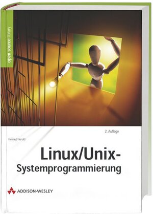 Linux- Unix- Systemprogrammierung.