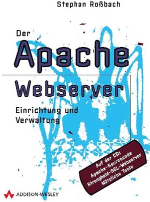 Der Apache-Webserver . Einrichtung und Verwaltung - 2. Auflage (net.com)