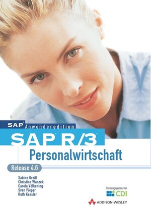 SAP R/3 Personalwirtschaft . Release 4.6 (SAP Anwenderedition)