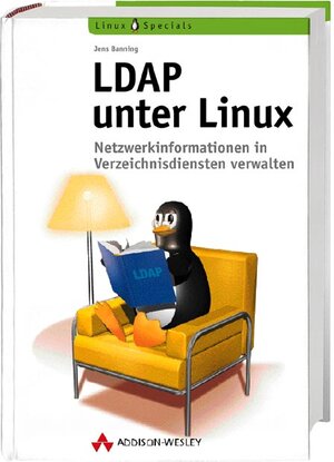 LDAP unter Linux . Netzwerkinformationen in Verzeichnisdiensten verwalten (Open Source Library)