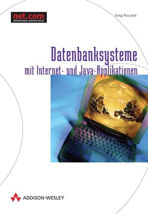 Datenbanksysteme mit Internet- und Java-Applikationen . (net.com)