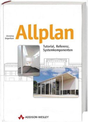 Allplan. Tutorial, Referenz, Systemkomponenten