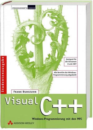 Visual C++ - Studentenausgabe: Windows-Programmierung mit den MFC (Programmer's Choice)