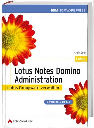 Lotus Notes Domino-Administration, m. CD-ROM