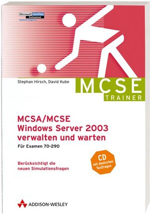 MCSA/MCSE Windows Server 2003 verwalten und warten. Für Examen 70-290, m. CD-ROM