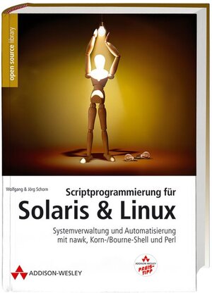 Scriptprogrammierung mit Solaris und Linux