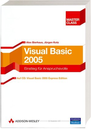 Visual Basic 2005 Master Class. Einstieg für Anspruchsvolle, mit 2 CDs