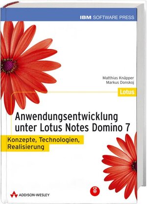 Anwendungsentwicklung unter Lotus Domino Notes 7