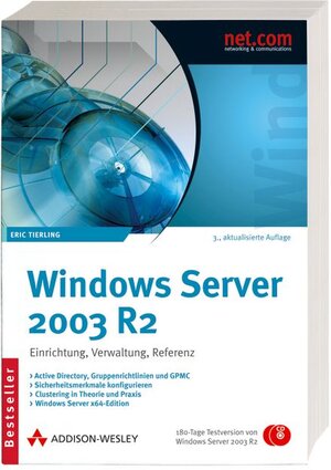 Buchcover Windows Server 2003 R2 | Eric Tierling | EAN 9783827324634 | ISBN 3-8273-2463-7 | ISBN 978-3-8273-2463-4
