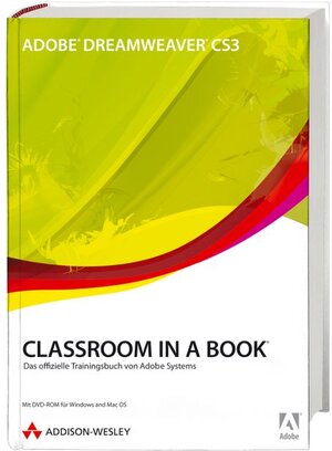 Buchcover Dreamweaver CS3 - Classroom in a Book | Adobe Adobe Creative Team | EAN 9783827325419 | ISBN 3-8273-2541-2 | ISBN 978-3-8273-2541-9