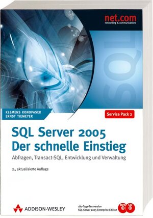 Buchcover SQL Server 2005 - Der schnelle Einstieg | Klemens Konopasek | EAN 9783827325792 | ISBN 3-8273-2579-X | ISBN 978-3-8273-2579-2