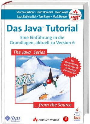 Buchcover Das Java Tutorial | Sharon Zakhour | EAN 9783827326652 | ISBN 3-8273-2665-6 | ISBN 978-3-8273-2665-2