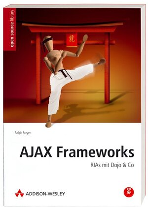 Buchcover Ajax Frameworks | Ralph Steyer | EAN 9783827327284 | ISBN 3-8273-2728-8 | ISBN 978-3-8273-2728-4
