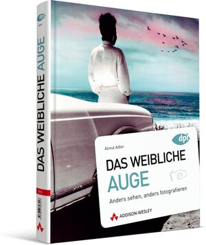 Buchcover Das weibliche Auge | Almut Adler | EAN 9783827328557 | ISBN 3-8273-2855-1 | ISBN 978-3-8273-2855-7