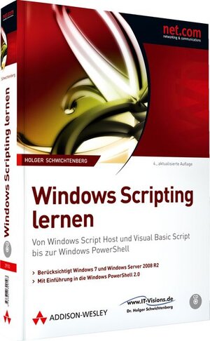 Buchcover Windows Scripting lernen | Holger Schwichtenberg | EAN 9783827329103 | ISBN 3-8273-2910-8 | ISBN 978-3-8273-2910-3