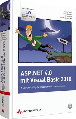 Buchcover ASP.NET 4.0 mit Visual Basic 2010 | Christian Wenz | EAN 9783827329301 | ISBN 3-8273-2930-2 | ISBN 978-3-8273-2930-1