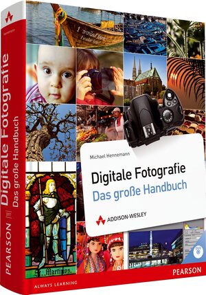 Buchcover Digitale Fotografie - Das große Handbuch | Michael Hennemann | EAN 9783827330970 | ISBN 3-8273-3097-1 | ISBN 978-3-8273-3097-0