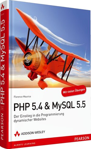 Buchcover PHP 5.4 & MySQL 5.5 | Florence Maurice | EAN 9783827331649 | ISBN 3-8273-3164-1 | ISBN 978-3-8273-3164-9