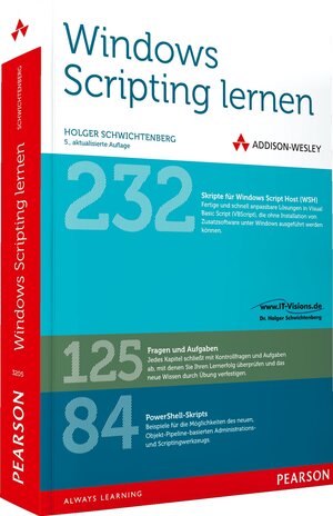 Buchcover Windows Scripting lernen | Holger Schwichtenberg | EAN 9783827332059 | ISBN 3-8273-3205-2 | ISBN 978-3-8273-3205-9