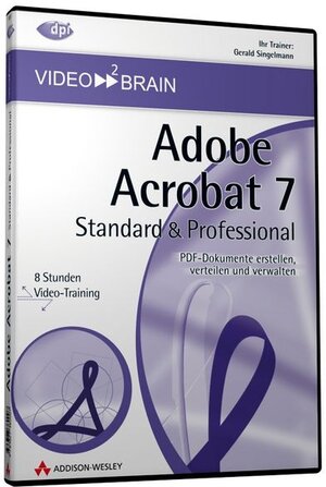 Buchcover Adobe Acrobat 7.0  | EAN 9783827360007 | ISBN 3-8273-6000-5 | ISBN 978-3-8273-6000-7