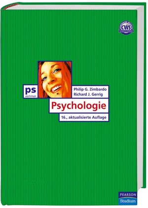 Psychologie: 16., aktualisierte Auflage (Pearson Studium - Psychologie)